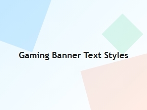 Gaming Banner Text Styles Guide